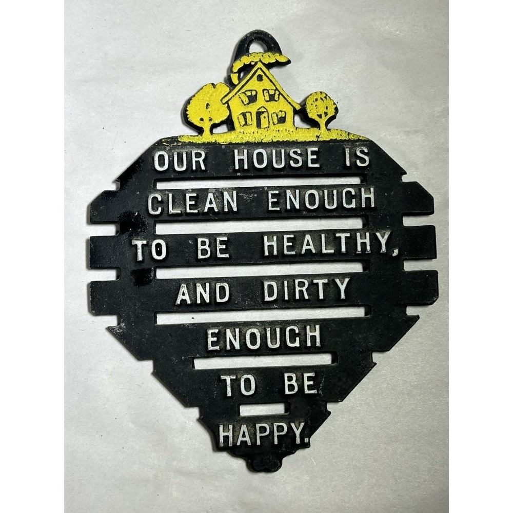Vintage Metal Funny Trivet Our House Is Healthy Dirty Enough To Be Happy